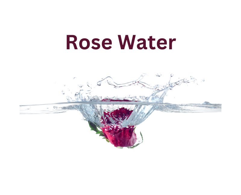 Rose Water